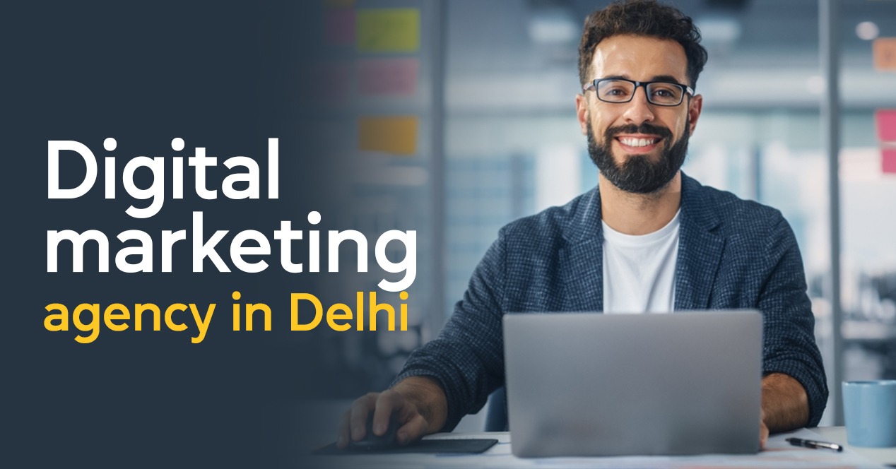 DIGITAL MARKETING COMPANY IN Delhi